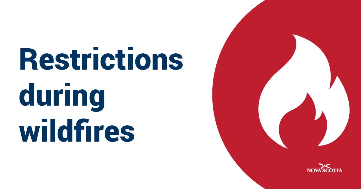 RESTRICTIONS DURING WILDFIRES